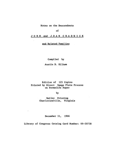 CHADWICK: Notes on Descendants of John and Joan Chadwick & Related Families 1966