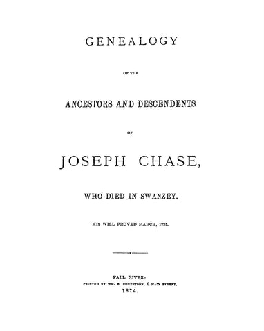 CHASE: Genealogy of the Ancestors and Descendants of Joseph Chase. 1874
