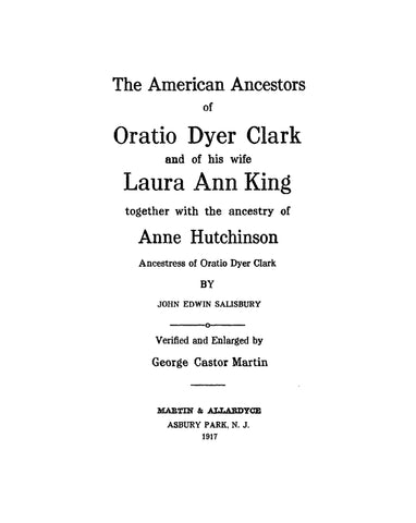 CLARK: American ancestors of Oratio Dyer Clark & his wife Laura Ann King 1917
