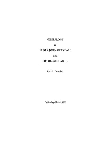 CRANDALL: Genealogy of Elder John Crandall and His Descendants 1888
