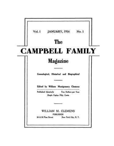 CAMPBELL: The Campbell Family Magazine; Volume I, No 1-4; Volume II, No 1.  1916