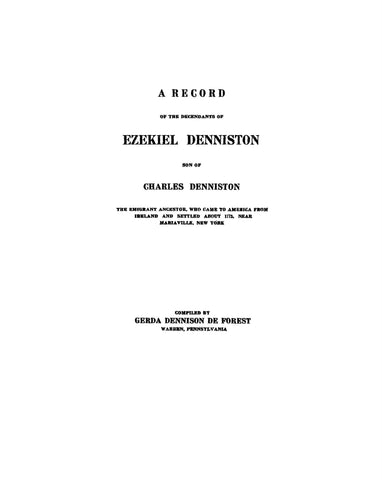 DENNISTON: A Record of the descendants of Ezekial Denniston, son of Charles Denniston