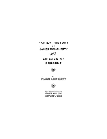 DOUGHERTY: Family history of James Dougherty and lineage of descent 1930