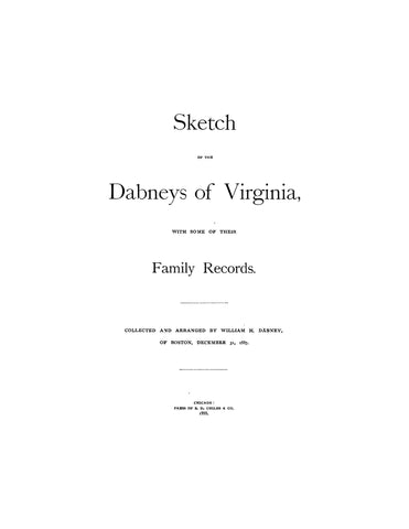 DABNEY: Sketch of the Dabneys of Virginia, with some of their family records 1888