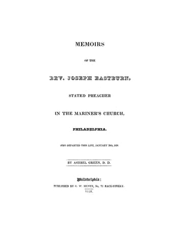EASTBURN:  Memoirs of the Rev. Joseph Eastburn, stated preacher in the Mariner's Church, Phildelphia 1828