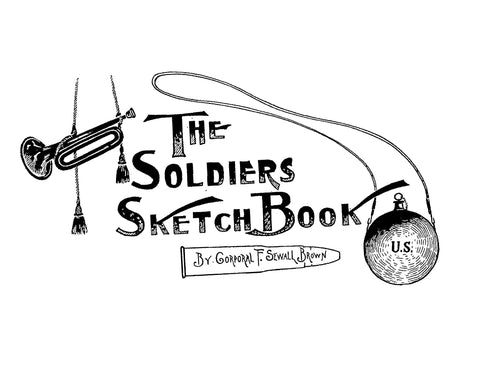 1st INFANTRY, CA: The Soldier's Sketch Book (Softcover)