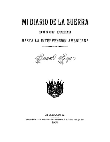 Mi Diario de la Guerra Desde Baire Hasta la Intervencion Americana (Softcover)