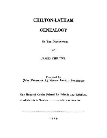 CHILTON: Chilton-Latham Genealogy of the Descendants of James Chilton (Softcover)