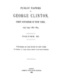 CLINTON: Public Papers of George Clinton, First Governor of New York (Hardcover)