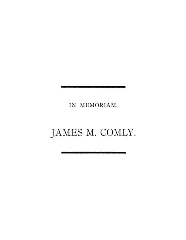 COMLY: In Memoriam: James M Comly (Softcover)