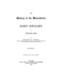 DWIGHT: History of the Descendants of John Dwight of Dedham, Massachusetts 1874