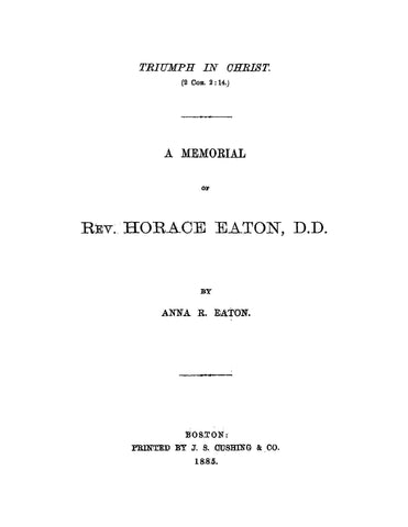 EATON: A Memorial of Rev Horace Eaton