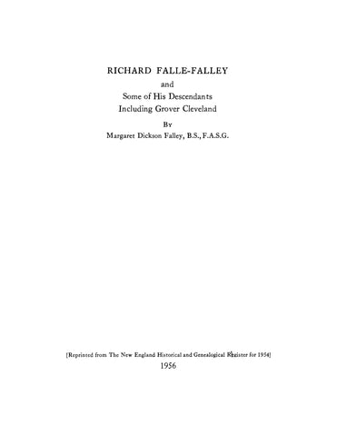 FALLE-FALLEY: Richard Falle-Falley and Some of his Descendants Including Grover Cleveland 1956 (Softcover)