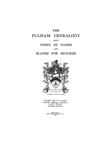 FULHAM Genealogy, with index of names 1909