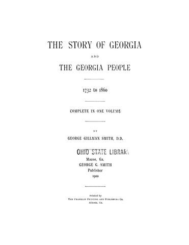 GEORGIA: The Story of Georgia and the Georgia People - 1732 to 1860 (Hardcover)