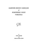 GARNER - KEENE Families of Northern Neck, Virginia 1952