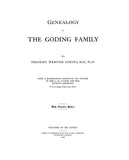 GODING: Genealogy of the Goding Family. 1906