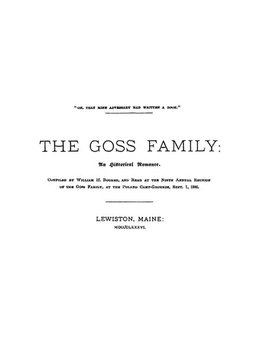 GOSS FAMILY, An Historical Romance, (Incl. 9th reunion) 1886