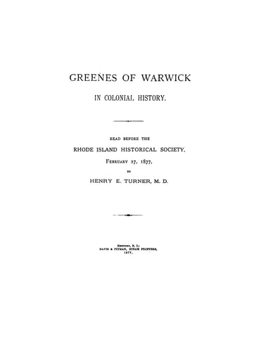 GREENE: Greenes of Warwick in colonial history. 1877