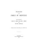 GRENVILLE: Pedigree of the family of Grenville, with the descent of Hugh R.C. Birley & Bevil L. Birley from Sir Bevil Grenville 1893