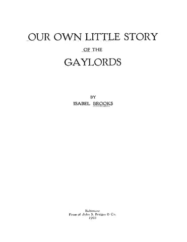 GAYLORD: Our Own Little Story of the Gaylords (Softcover) 1923
