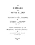 GREENE:  The Greenes of Rhode Island, with historical records of English Ancestry 1534-1902