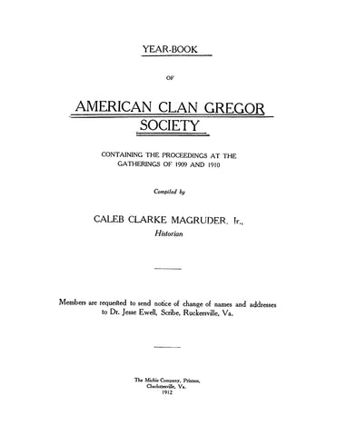 GREGOR: Year-Book of American Clan Gregor Society, Containing the Proceedings at the Annual Family Gatherings (Softcover) 1912