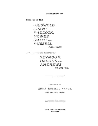 GRISWOLD: Supplement to Records of the Griswold, Crane, Paddock, Howes, Smith and Russell Families (Softcover) 1889
