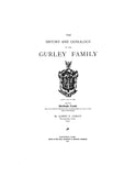 GURLEY: History and genealogy of the Gurley family 1897