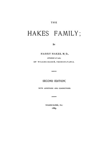 HAKES FAMILY Second Edition; with Additions and Corrections 1889