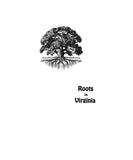 HALE Roots in Virginia: an account of Captain Thomas Hale, Virginia frontiersman, his descendants 1948