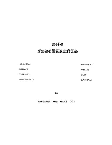 JOHNSON: Our Foreparents, Johnson, Bennett, Strait, Mills, Tierney, Cox, MacDonald, Latham (Softcover)