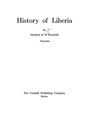 LIBERIA: History of Liberia, Illustrated