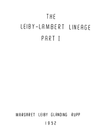 LEIBY: The Leiby-Lambert Lineage (Softcover) 1952
