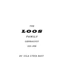 LOOS Family genealogy, 1535-1958. 1959