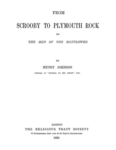 MAYFLOWER, MA: From Scrooby to Plymouth Rock, or, the Men of the Mayflower (Softcover)