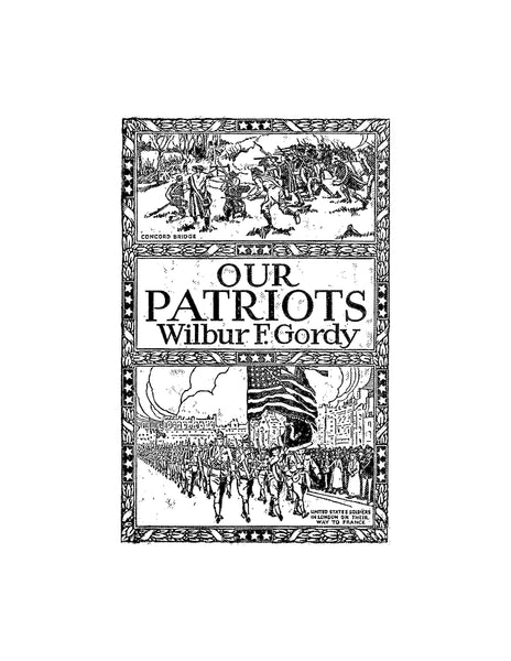 Our Patriots – Higginson Book Company, LLC