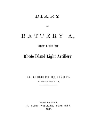 1ST RI LIGHT ARTILLERY: Diary of Battery A, First Regiment, Rhode Island Light Artillery (Softcover)