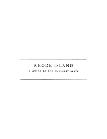 RHODE ISLAND: American Guide Series: Rhode Island: Guide to the Smallest State