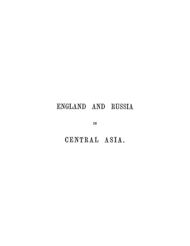 RUSSIA: England and Russia in Central Asia, Volume 1