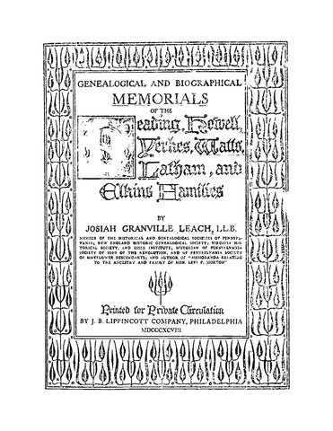READING: Genealogical and Biographical Memorials of the Reading, Howell, Perkes, Watts, Latham, and Elkins Families