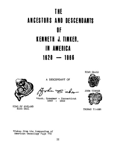TINKER: The Ancestors and Descendants of Kenneth J Tinker in America 1620-1966 A Descendants of John Tinker, Asst Gov of Connecticut 1660-1662 (Softcover)