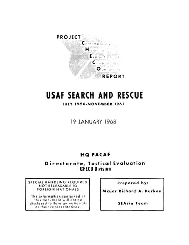 VIETNAM: Project CHECO Report, USAF Search and Rescue, July 1966-November 1967 (Softcover)