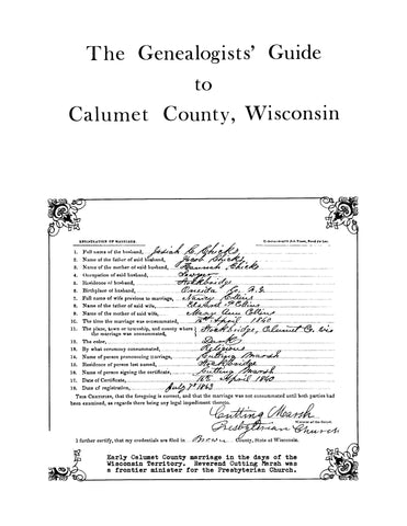 CALUMET, WI: The Genealogist's Guide to Calumet County, Wisconsin (Softcover)
