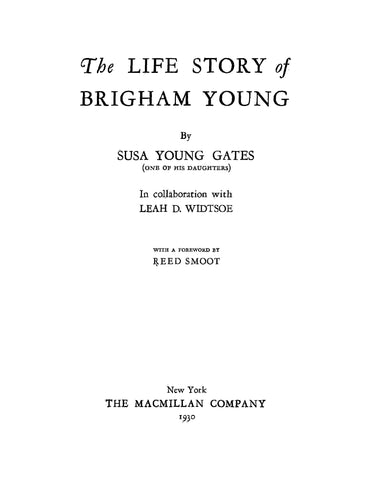 YOUNG: The Life Story of Brigham Young