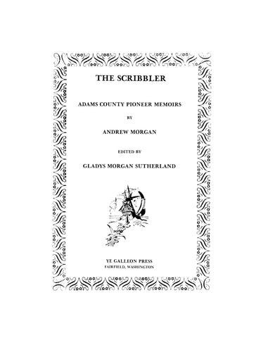 ADAMS, WA: The Scribbler: Adams County Pioneer Memoirs (Softcover)