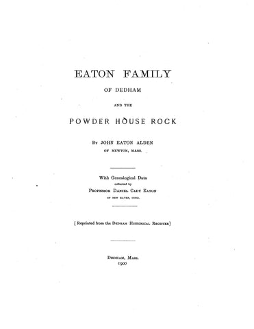 EATON Family of Dedham and the Powder House Rock 1900
