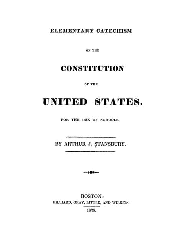 UNITED STATES: Elementary Catechism on the Constitution of the United States for the Use of Schools (Softcover)