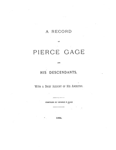 GAGE: Record of Pierce Gage and his Descendants 1894