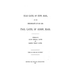 GATES:  Silas Gates of Stow, Massachusetts and the Descendants of his son Paul Gates of Ashby 1907